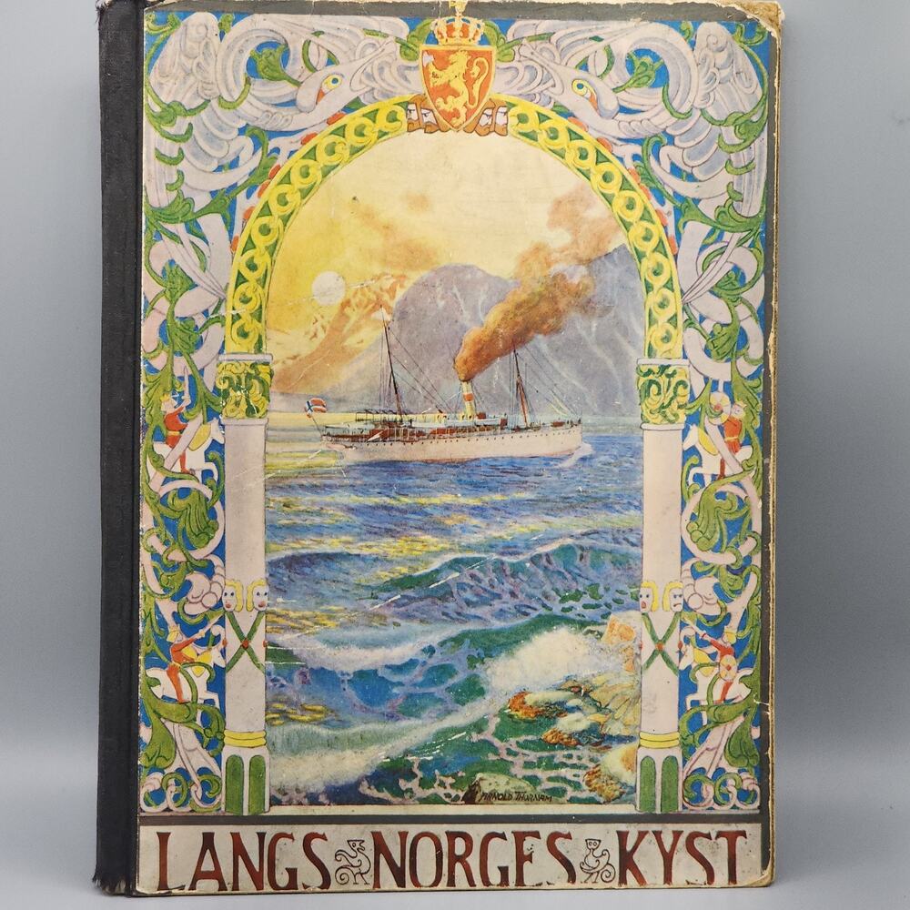 1907 - Along Norways Coast Towards the Adventure Land of the North, in Norwegian